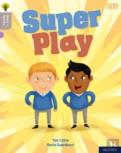 Bertrand.pt - Oxford Reading Tree Word Sparks: Level 1: Super Play