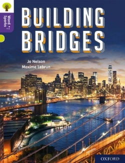 Bertrand.pt - Oxford Reading Tree Word Sparks: Level 11: Building Bridges