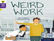 Oxford Reading Tree Word Sparks: Level 11: Weird Work