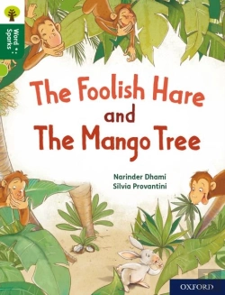 Bertrand.pt - Oxford Reading Tree Word Sparks: Level 12: The Foolish Hare And The Mango Tree