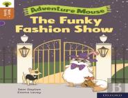 Oxford Reading Tree Word Sparks: Level 8: The Funky Fashion Show