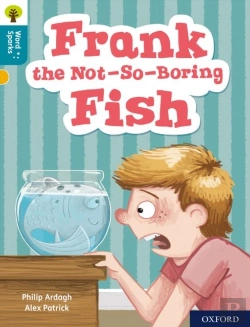 Bertrand.pt - Oxford Reading Tree Word Sparks: Level 9: Frank The Not-So-Boring Fish