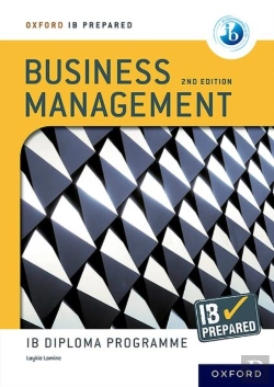 Bertrand.pt - Oxford Resources For Ib Diploma Programme: Ib Prepared: Business Management 2nd Edition