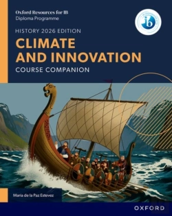 Bertrand.pt - Oxford Resources For Ib Dp History: Climate And Innovation Course Book