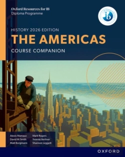 Bertrand.pt - Oxford Resources For Ib Dp History: The Americas Course Book