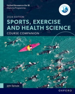 Bertrand.pt - Oxford Resources For Ib: Dp Sports, Exercise And Health Science Course Book