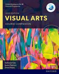 Oxford Resources For Ib: Dp Visual Arts Course Book