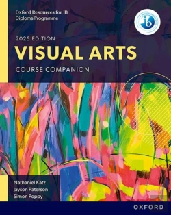 Bertrand.pt - Oxford Resources For Ib: Dp Visual Arts Course Book