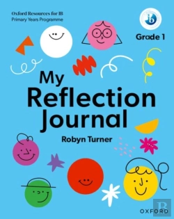 Bertrand.pt - Oxford Resources For Ib Pyp: My Reflection Journal Grade 1