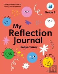 Oxford Resources For Ib Pyp: My Reflection Journal Grade 2