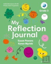 Oxford Resources For Ib Pyp: My Reflection Journal Grade 3