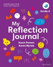 Oxford Resources For Ib Pyp: My Reflection Journal Grade 4