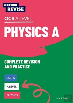 Bertrand.pt - Oxford Revise: A Level Physics For Ocr A Revision And Exam Practice