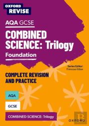 Oxford Revise: Aqa Gcse Combined Science Foundation Revision And Exam Practice