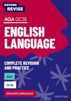 Bertrand.pt - Oxford Revise: Aqa Gcse English Language Complete Revision And Practice
