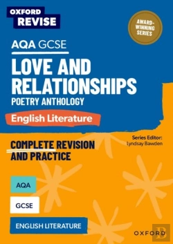 Bertrand.pt - Oxford Revise: Aqa Gcse English Literature: Love And Relationships Poetry Anthology
