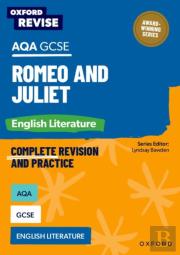 Oxford Revise: Aqa Gcse English Literature: Romeo And Juliet