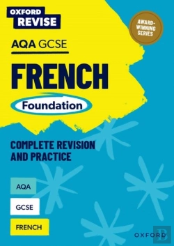 Bertrand.pt - Oxford Revise: Aqa Gcse French Foundation Complete Revision And Practice