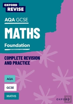 Bertrand.pt - Oxford Revise: Aqa Gcse Mathematics: Foundation Complete Revision And Practice