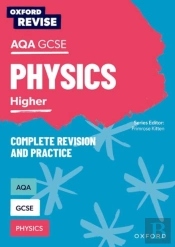 Oxford Revise: Aqa Gcse Physics Revision And Exam Practice