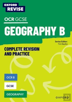 Bertrand.pt - Oxford Revise: Cambridge Ocr B Gcse Geography Complete Revision And Practice