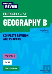 Oxford Revise: Edexcel B Gcse Geography Complete Revision And Practice