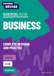 Oxford Revise: Edexcel Gcse Business Complete Revision And Practice