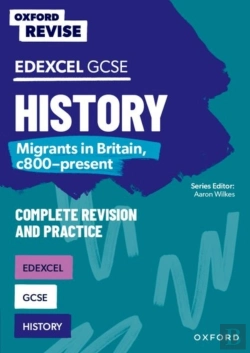 Bertrand.pt - Oxford Revise: Edexcel Gcse History: Migrants In Britain, C800-Present