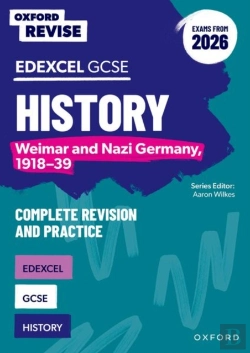 Bertrand.pt - Oxford Revise: Edexcel Gcse History: Weimar And Nazi Germany, 1918-39 Complete Revision And Practice (Exams From 2026)