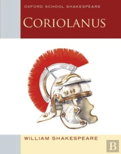 Bertrand.pt - Oxford School Shakespeare: Coriolanus