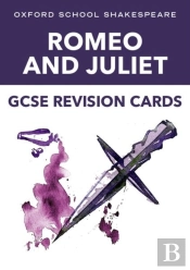 Oxford School Shakespeare Gcse Romeo & Juliet Revision Cards