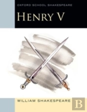 Oxford School Shakespeare: Henry V