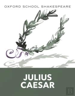 Bertrand.pt - Oxford School Shakespeare: Julius Caesar Ebook