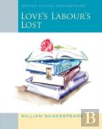 Oxford School Shakespeare: Love'S Labour'S Lost