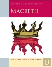 Oxford School Shakespeare: Macbeth
