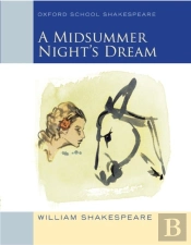 Oxford School Shakespeare: Midsummer Night'S Dream