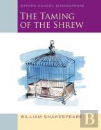 Oxford School Shakespeare: The Taming Of The Shrew