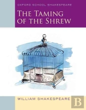 Oxford School Shakespeare: The Taming Of The Shrew