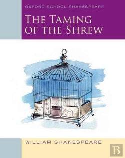 Bertrand.pt - Oxford School Shakespeare: The Taming Of The Shrew