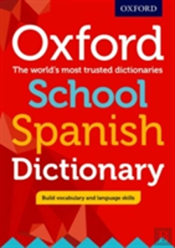 Bertrand.pt - Oxford School Spanish Dictionary