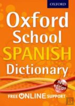 Bertrand.pt - Oxford School Spanish Dictionary