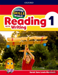 Oxford Skills World: Level 1: Reading With Writing Student Book / Workbook
