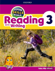 Oxford Skills World: Level 3: Reading With Writing Student Book / Workbook
