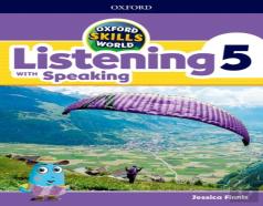 Oxford Skills World: Level 5: Listening With Speaking Student Book / Workbook