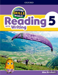 Oxford Skills World: Level 5: Reading With Writing Student Book / Workbook