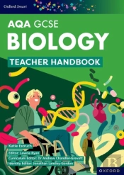 Oxford Smart Aqa Gcse Sciences: Biology Teacher Handbook