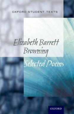 Bertrand.pt - Oxford Student Texts: Elizabeth Barrett Browning