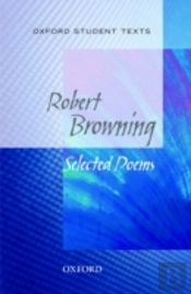 Oxford Student Texts: Robert Browning