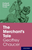 Oxford Student Texts: The Merchant'S Tale