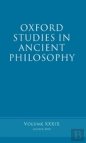 Oxford Studies In Ancient Philosophy Volume 39